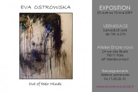 VERNISSAGE samedi 25 avril 2009 Eva OSTROWSKA Out of their Minds