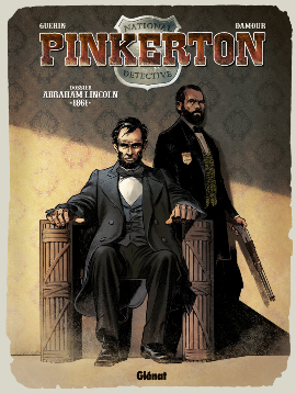 PINKERTON (to2) : Complot sur le président Lincoln !