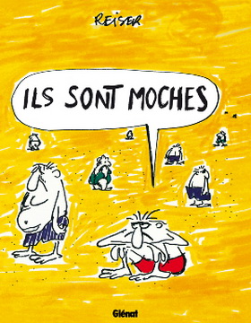 ILS SONT MOCHES : plus moche la vie, la mort, les gens. 