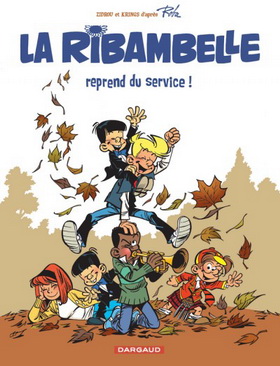 LA RIBAMBELLE : RIB' ! RIB' ! RIB' ! Ils sont de retour ! 