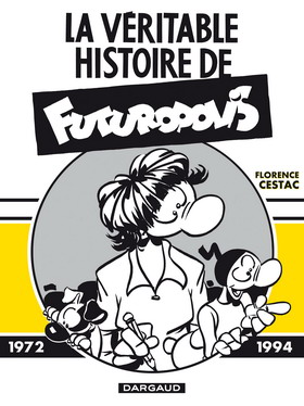 LA VERITABLE HISTOIRE DE FUTUROPOLIS 