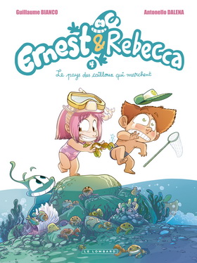 ERNEST ET REBECCA : Vacances et petits cailloux