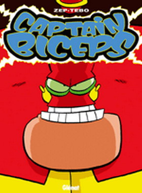 CAPTAIN BICEPS : L'invulnérable (tome 3)