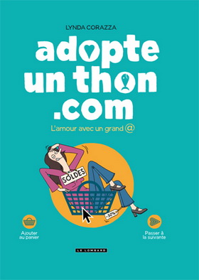 ADOPTE UN THON.COM : Thon pseudo est amour ! 