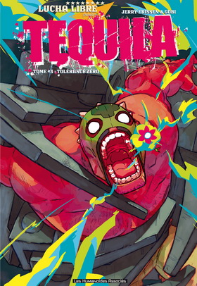 TEQUILA : quand luchador fâché...