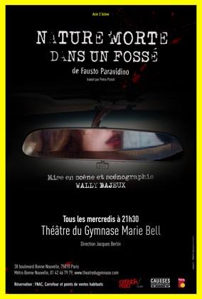 NATURE MORTE DANS UN FOSSE de Fausto Paravidino mise en scène de Wally Bajeux.