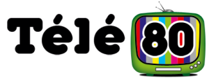 Télé 80, vos séries cultes !