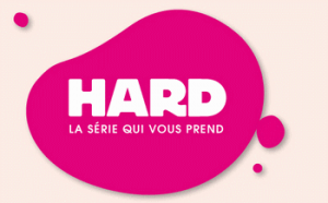 HARD, une série romantico-pornographique qui promet d'être cul-te