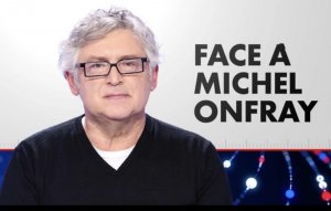 Michel Onfray, la dérive d'un esprit libre devenu prévisible