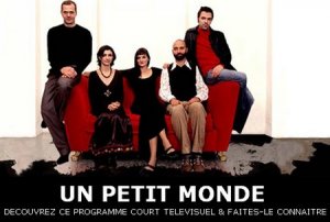 Découvrez les pilotes de la série "Un petit monde"