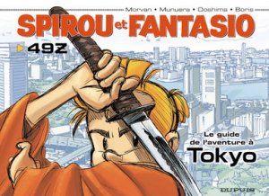 SPIROU ET FANTASIO à TOKYO - 49Z : parcours d'un album 