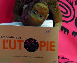  « L'utopie c'est la seule réalité » (Elisée Reclus)