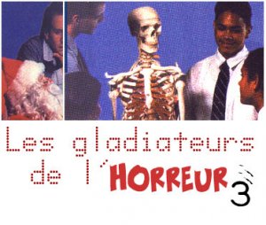 LES GLADIATEURS DE L'HORREUR