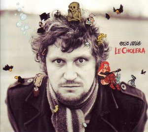 Rev'là l'choléra avec Éric Mie