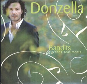 Donzella, le bandit !