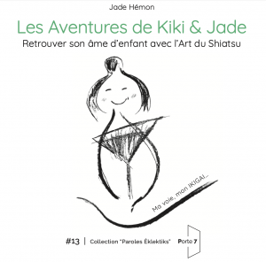 Critique du livre "Les aventures de Kiki et Jade" (Porte 7 Editions)