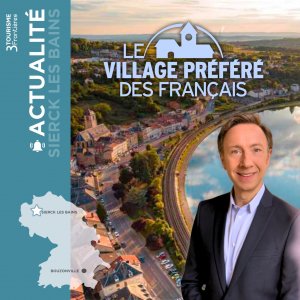 Sierck-les-bains, village préféré des Français ? 
