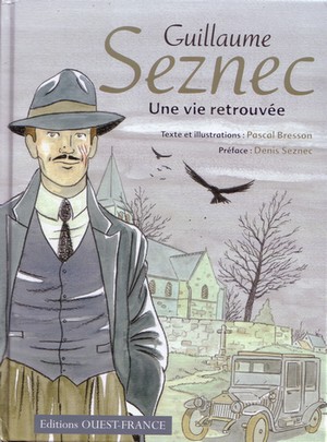 Guillaume Seznec, une vie retrouvée
