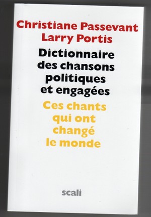 Le Dictionnaire des chansons politiques et engagées