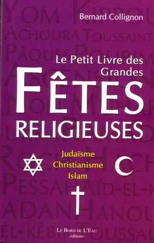 Les Fêtes religieuses expliquées aux Nuls
