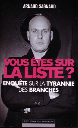 "Vous êtes sur la liste ? Enquête sur la tyrannie des branchés", le livre du moment