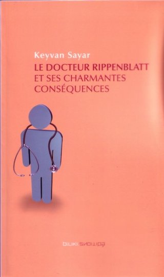 Le docteur Rippenblatt et ses charmantes conséquences