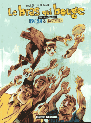 BD : Le Bras qui bouge 