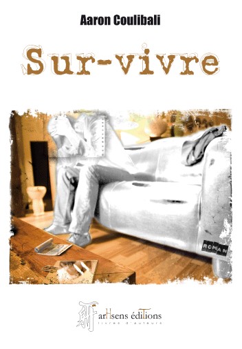"Sur-vivre" d'Aaron Coulibali