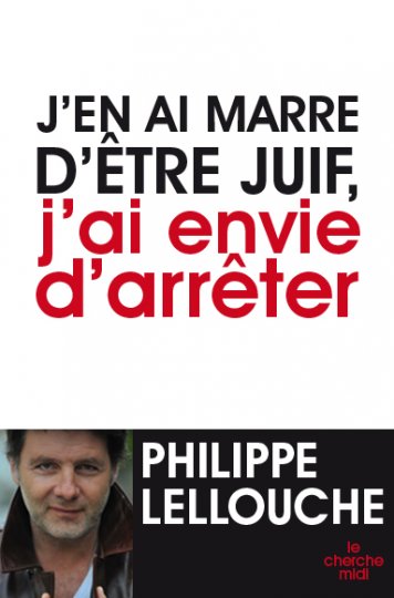 J'EN AI MARRE D'ÊTRE JUIF, J'AI ENVIE D'ARRÊTER