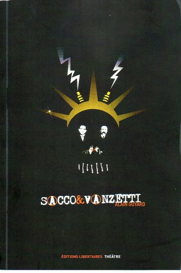 Sacco et Vanzetti hanteront le Festival d'Avignon 2009