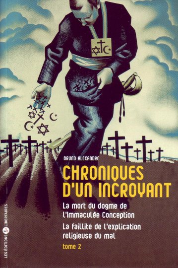 Chroniques d'un incroyant (suite)