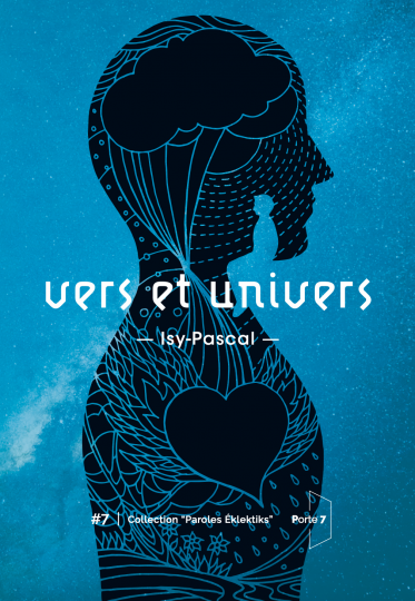 Critique de "Vers et Univers" d'Isy-Pascal (Porte 7 Editions) 