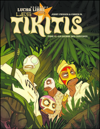 LES TIKITIS : La Guerre des cerveaux