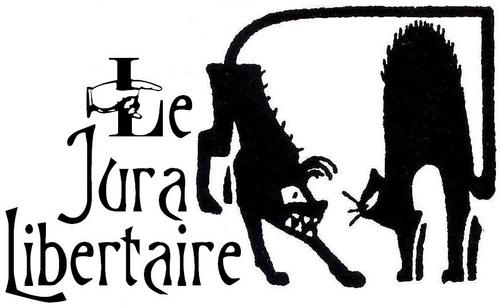 Bons baisers du Jura libertaire