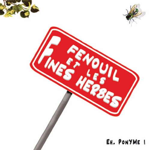 Fenouil et les Fines herbes