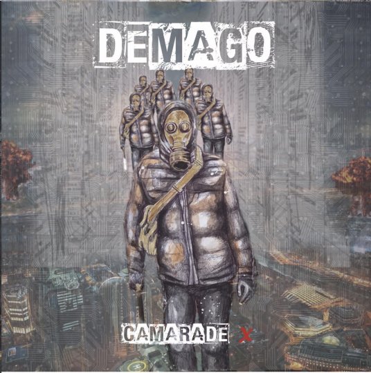 DEMAGO CAMARADE X